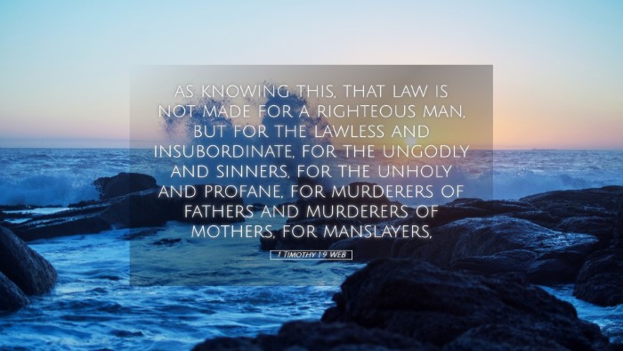 Picture 05 - 1 Timothy 1:9 WEB Desktop Wallpaper - as knowing this, that law is not made for a - Desktop Bible Verse Wallpaper