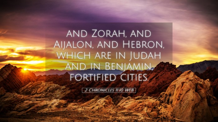Picture 05 - 2 Chronicles 11:10 WEB Desktop Wallpaper - and Zorah, and Aijalon, and Hebron, which are in - Desktop Bible Verse Wallpaper