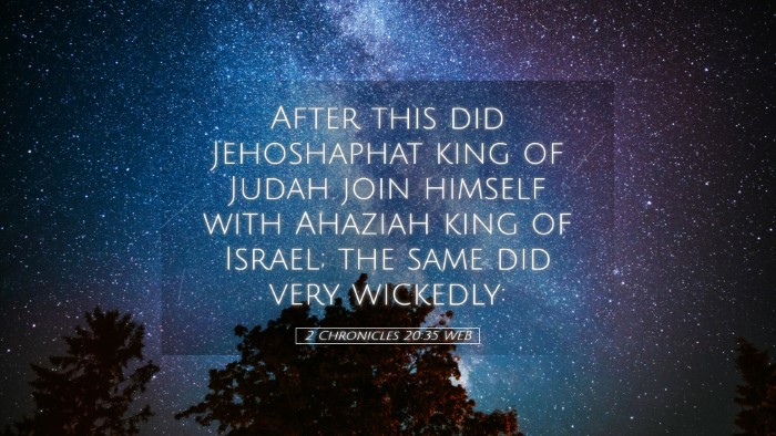 Picture 05 - 2 Chronicles 20:35 WEB Desktop Wallpaper - After this did Jehoshaphat king of Judah join - Desktop Bible Verse Wallpaper