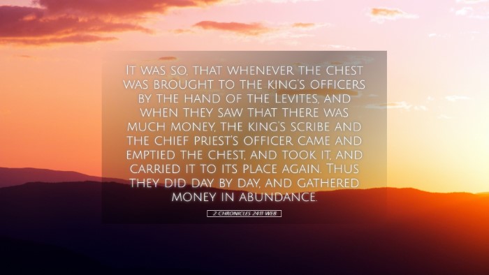 Picture 05 - 2 Chronicles 24:11 WEB Desktop Wallpaper - It was so, that whenever the chest was brought to - Desktop Bible Verse Wallpaper
