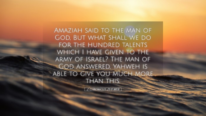 Picture 05 - 2 Chronicles 25:9 WEB Desktop Wallpaper - Amaziah said to the man of God, But what shall we - Desktop Bible Verse Wallpaper