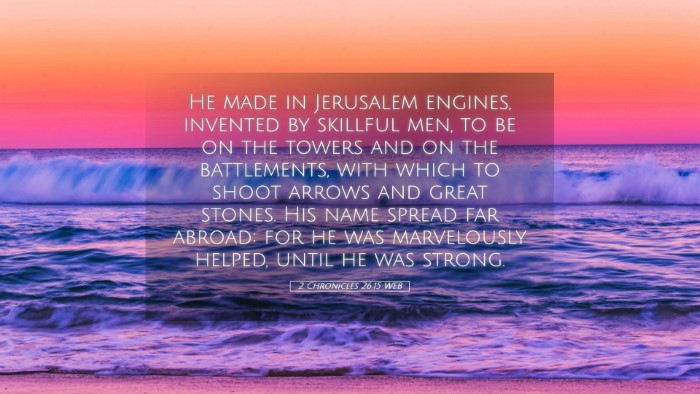 Picture 05 - 2 Chronicles 26:15 WEB Desktop Wallpaper - He made in Jerusalem engines, invented by - Desktop Bible Verse Wallpaper
