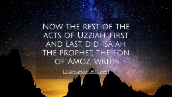 Picture 05 - 2 Chronicles 26:22 WEB Desktop Wallpaper - Now the rest of the acts of Uzziah, first and - Desktop Bible Verse Wallpaper