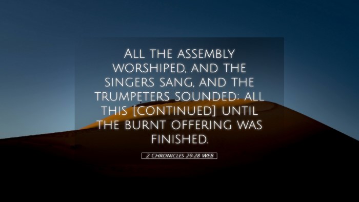 Picture 05 - 2 Chronicles 29:28 WEB Desktop Wallpaper - All the assembly worshiped, and the singers sang, - Desktop Bible Verse Wallpaper