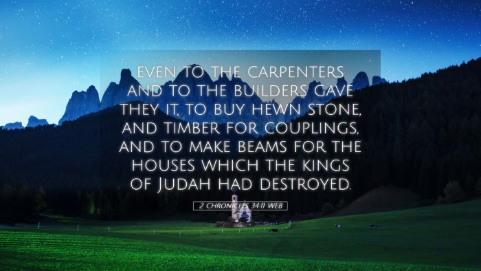 Picture 05 - 2 Chronicles 34:11 WEB Desktop Wallpaper - even to the carpenters and to the builders gave - Desktop Bible Verse Wallpaper