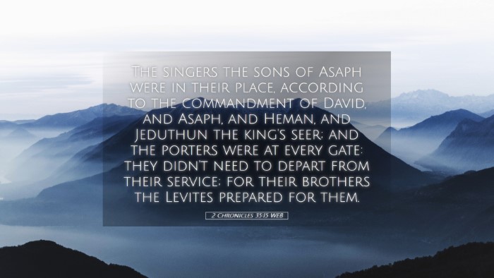 Picture 05 - 2 Chronicles 35:15 WEB Desktop Wallpaper - The singers the sons of Asaph were in their - Desktop Bible Verse Wallpaper