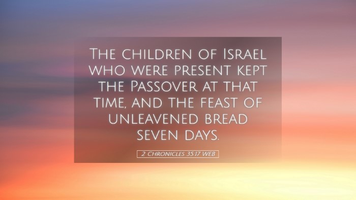 Picture 05 - 2 Chronicles 35:17 WEB Desktop Wallpaper - The children of Israel who were present kept the - Desktop Bible Verse Wallpaper