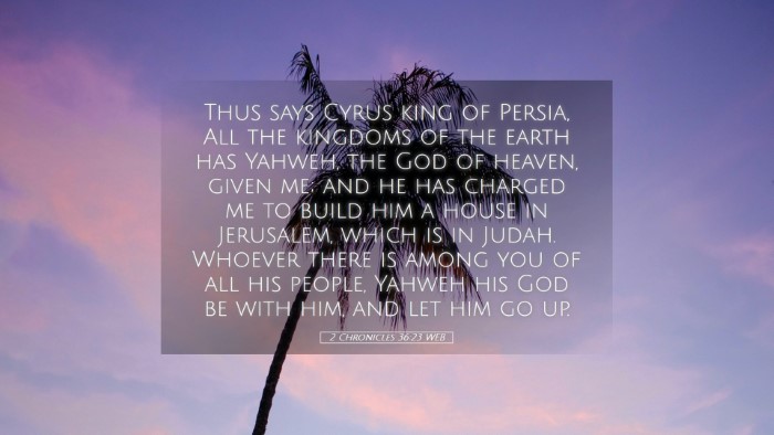 Picture 05 - 2 Chronicles 36:23 WEB Desktop Wallpaper - Thus says Cyrus king of Persia, All the kingdoms - Desktop Bible Verse Wallpaper
