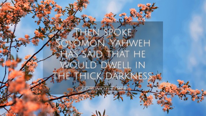 Picture 05 - 2 Chronicles 6:1 WEB Desktop Wallpaper - Then spoke Solomon, Yahweh has said that he would - Desktop Bible Verse Wallpaper