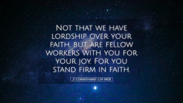 Picture 05 - 2 Corinthians 1:24 WEB Desktop Wallpaper - Not that we have lordship over your faith, but - Desktop Bible Verse Wallpaper