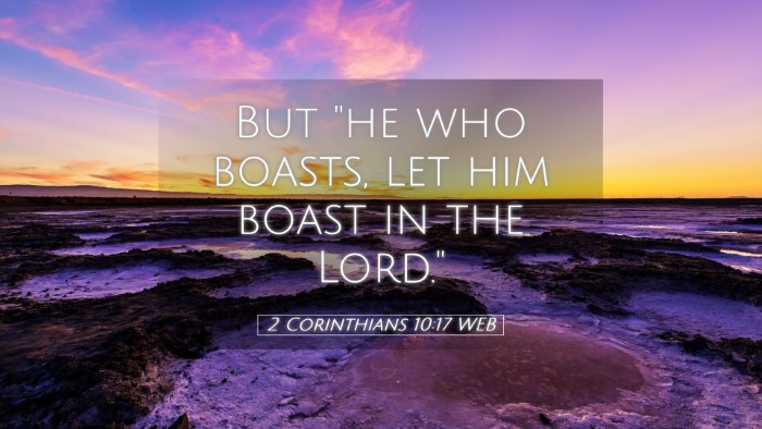 Picture 05 - 2 Corinthians 10:17 WEB Desktop Wallpaper - But 