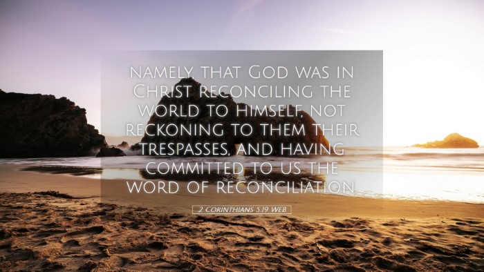 Picture 05 - 2 Corinthians 5:19 WEB Desktop Wallpaper - namely, that God was in Christ reconciling the - Desktop Bible Verse Wallpaper