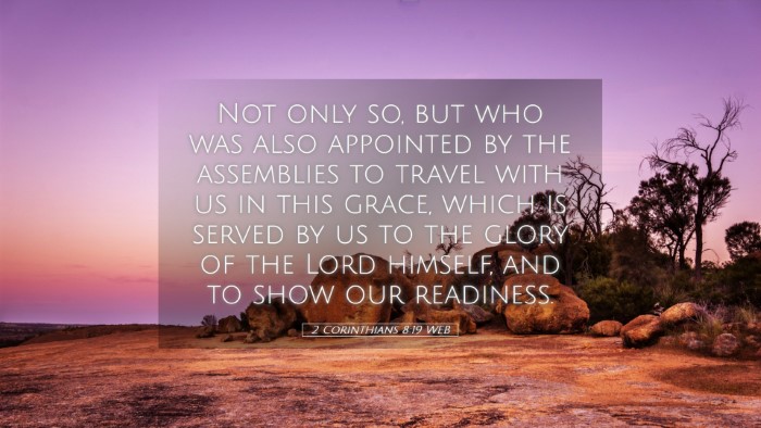 Picture 05 - 2 Corinthians 8:19 WEB Desktop Wallpaper - Not only so, but who was also appointed by the - Desktop Bible Verse Wallpaper