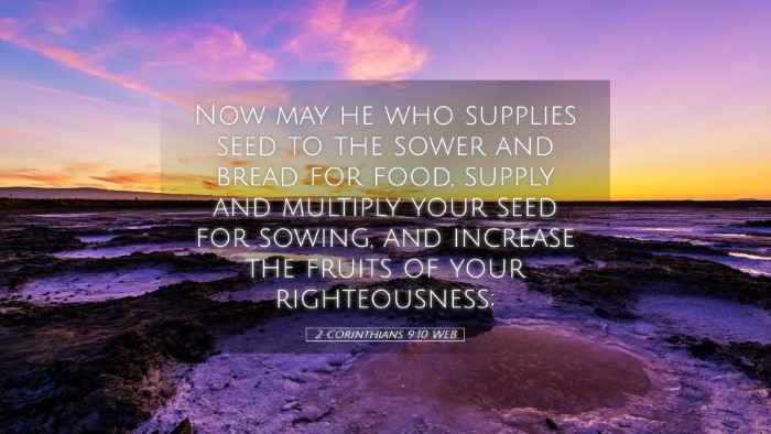 Picture 05 - 2 Corinthians 9:10 WEB Desktop Wallpaper - Now may he who supplies seed to the sower and - Desktop Bible Verse Wallpaper