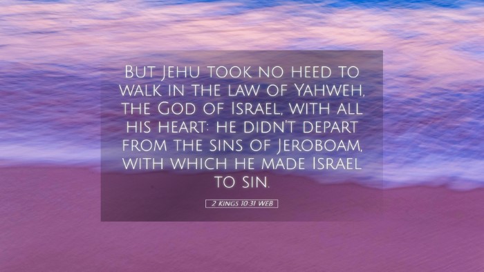 Picture 05 - 2 Kings 10:31 WEB Desktop Wallpaper - But Jehu took no heed to walk in the law of - Desktop Bible Verse Wallpaper