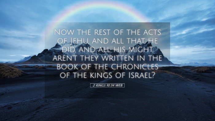 Picture 05 - 2 Kings 10:34 WEB Desktop Wallpaper - Now the rest of the acts of Jehu, and all that he - Desktop Bible Verse Wallpaper