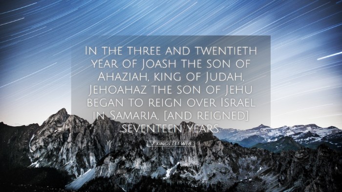 Picture 05 - 2 Kings 13:1 WEB Desktop Wallpaper - In the three and twentieth year of Joash the son - Desktop Bible Verse Wallpaper