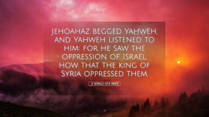 Picture 05 - 2 Kings 13:4 WEB Desktop Wallpaper - Jehoahaz begged Yahweh, and Yahweh listened to - Desktop Bible Verse Wallpaper