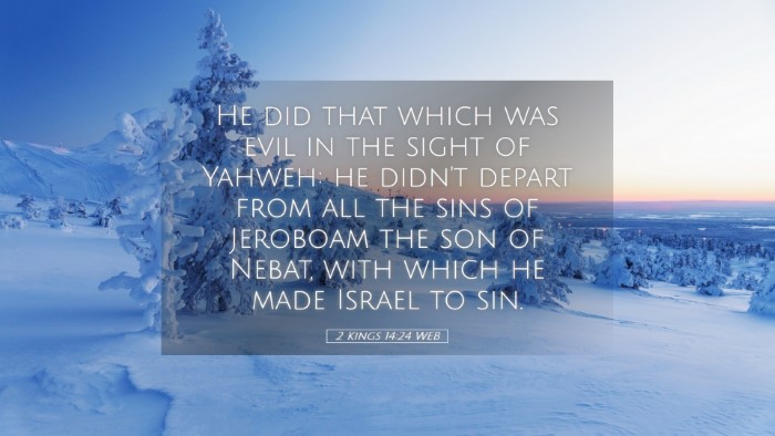 Picture 05 - 2 Kings 14:24 WEB Desktop Wallpaper - He did that which was evil in the sight of - Desktop Bible Verse Wallpaper