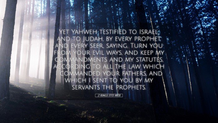 Picture 05 - 2 Kings 17:13 WEB Desktop Wallpaper - Yet Yahweh testified to Israel, and to Judah, by - Desktop Bible Verse Wallpaper
