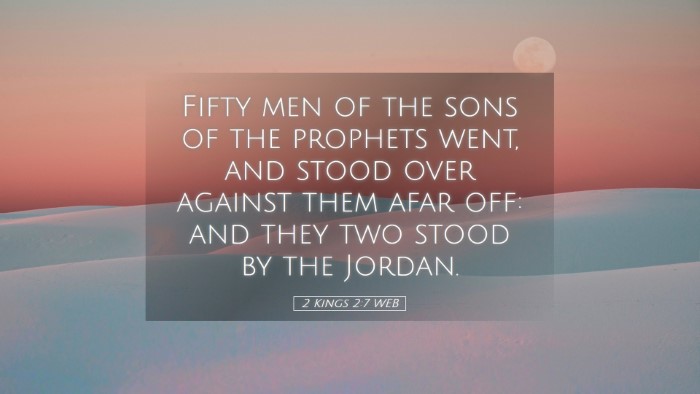 Picture 05 - 2 Kings 2:7 WEB Desktop Wallpaper - Fifty men of the sons of the prophets went, and - Desktop Bible Verse Wallpaper