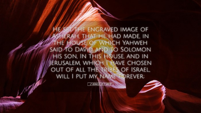 Picture 05 - 2 Kings 21:7 WEB Desktop Wallpaper - He set the engraved image of Asherah, that he had - Desktop Bible Verse Wallpaper