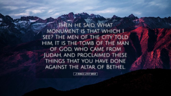 Picture 05 - 2 Kings 23:17 WEB Desktop Wallpaper - Then he said, What monument is that which I see? - Desktop Bible Verse Wallpaper