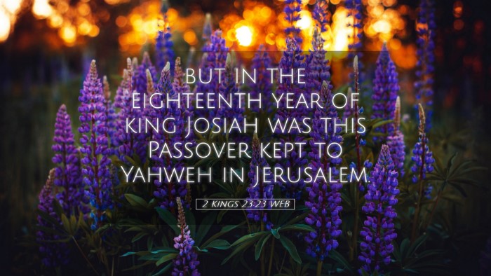 Picture 05 - 2 Kings 23:23 WEB Desktop Wallpaper - but in the eighteenth year of king Josiah was - Desktop Bible Verse Wallpaper
