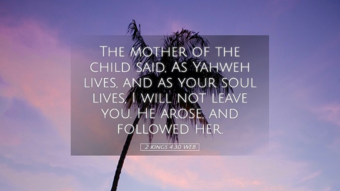 Picture 05 - 2 Kings 4:30 WEB Desktop Wallpaper - The mother of the child said, As Yahweh lives, - Desktop Bible Verse Wallpaper