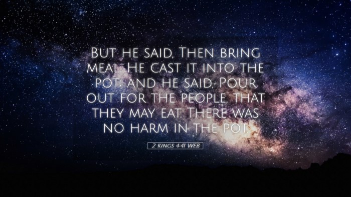 Picture 05 - 2 Kings 4:41 WEB Desktop Wallpaper - But he said, Then bring meal. He cast it into the - Desktop Bible Verse Wallpaper