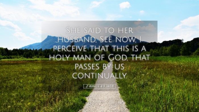 Picture 05 - 2 Kings 4:9 WEB Desktop Wallpaper - She said to her husband, See now, I perceive that - Desktop Bible Verse Wallpaper