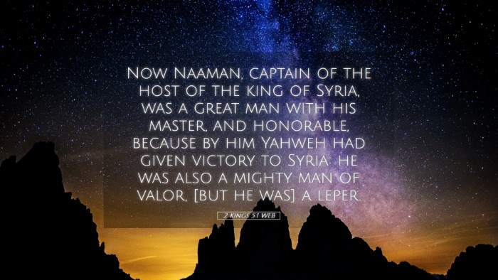 Picture 05 - 2 Kings 5:1 WEB Desktop Wallpaper - Now Naaman, captain of the host of the king of - Desktop Bible Verse Wallpaper