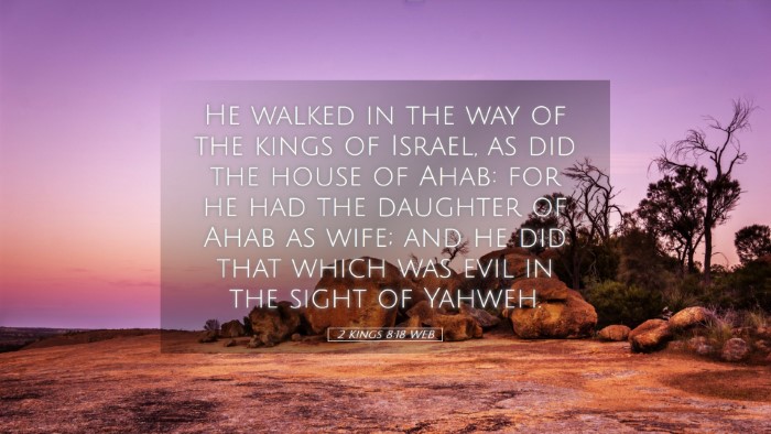 Picture 05 - 2 Kings 8:18 WEB Desktop Wallpaper - He walked in the way of the kings of Israel, as - Desktop Bible Verse Wallpaper