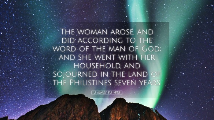 Picture 05 - 2 Kings 8:2 WEB Desktop Wallpaper - The woman arose, and did according to the word of - Desktop Bible Verse Wallpaper