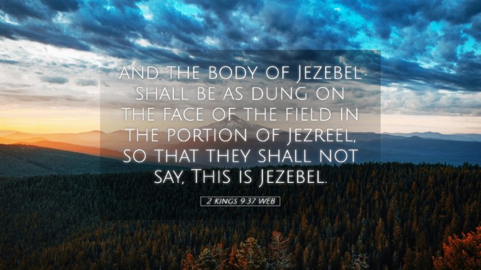 Picture 05 - 2 Kings 9:37 WEB Desktop Wallpaper - and the body of Jezebel shall be as dung on the - Desktop Bible Verse Wallpaper