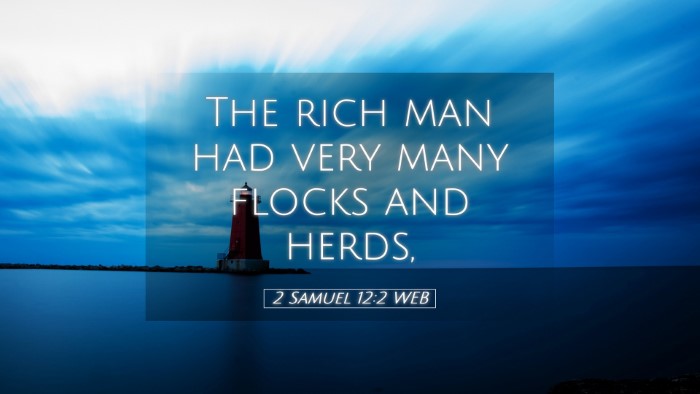 Picture 05 - 2 Samuel 12:2 WEB Desktop Wallpaper - The rich man had very many flocks and - Desktop Bible Verse Wallpaper