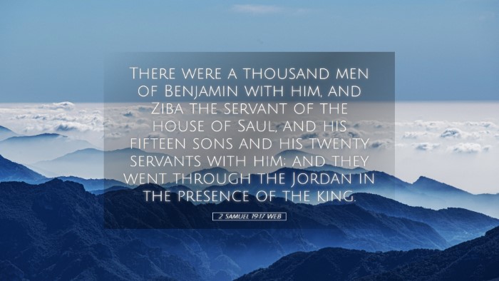 Picture 05 - 2 Samuel 19:17 WEB Desktop Wallpaper - There were a thousand men of Benjamin with him, - Desktop Bible Verse Wallpaper