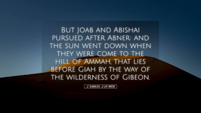 Picture 05 - 2 Samuel 2:24 WEB Desktop Wallpaper - But Joab and Abishai pursued after Abner: and the - Desktop Bible Verse Wallpaper