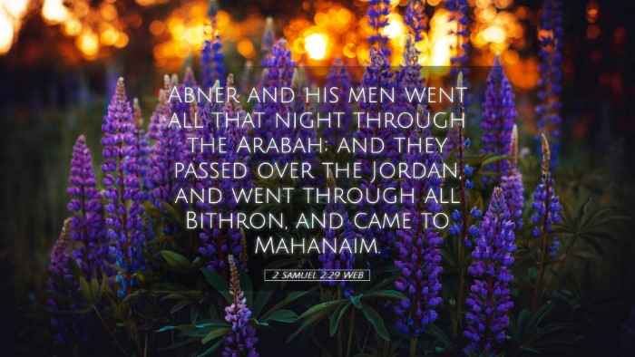 Picture 05 - 2 Samuel 2:29 WEB Desktop Wallpaper - Abner and his men went all that night through the - Desktop Bible Verse Wallpaper
