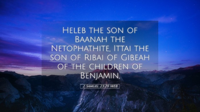 Picture 05 - 2 Samuel 23:29 WEB Desktop Wallpaper - Heleb the son of Baanah the Netophathite, Ittai - Desktop Bible Verse Wallpaper