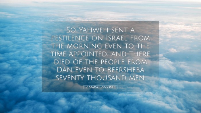 Picture 05 - 2 Samuel 24:15 WEB Desktop Wallpaper - So Yahweh sent a pestilence on Israel from the - Desktop Bible Verse Wallpaper