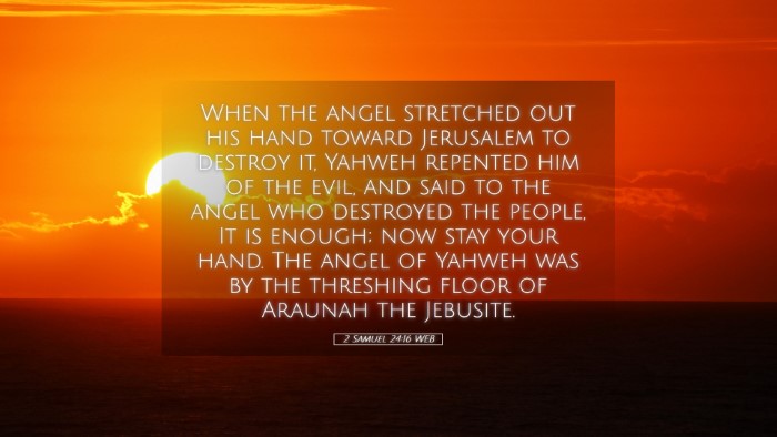 Picture 05 - 2 Samuel 24:16 WEB Desktop Wallpaper - When the angel stretched out his hand toward - Desktop Bible Verse Wallpaper