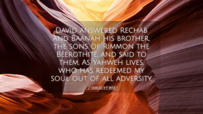 Picture 05 - 2 Samuel 4:9 WEB Desktop Wallpaper - David answered Rechab and Baanah his brother, the - Desktop Bible Verse Wallpaper