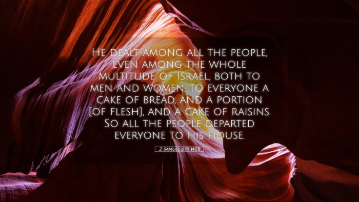 Picture 05 - 2 Samuel 6:19 WEB Desktop Wallpaper - He dealt among all the people, even among the - Desktop Bible Verse Wallpaper