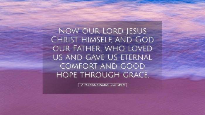 Picture 05 - 2 Thessalonians 2:16 WEB Desktop Wallpaper - Now our Lord Jesus Christ himself, and God our - Desktop Bible Verse Wallpaper