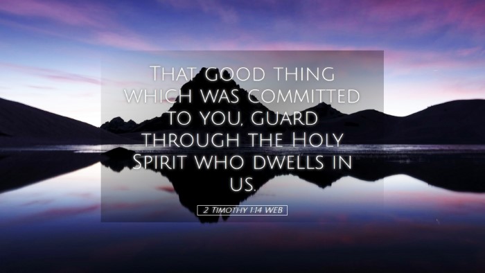 Picture 05 - 2 Timothy 1:14 WEB Desktop Wallpaper - That good thing which was committed to you, guard - Desktop Bible Verse Wallpaper