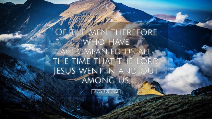 Picture 05 - Acts 1:21 WEB Desktop Wallpaper - Of the men therefore who have accompanied us all - Desktop Bible Verse Wallpaper