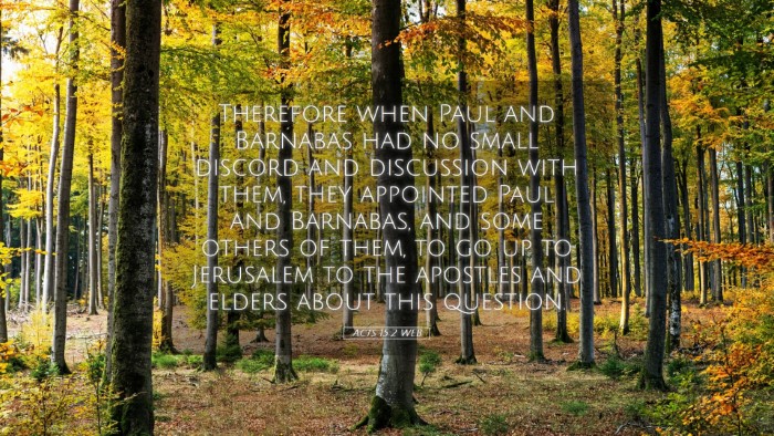Picture 05 - Acts 15:2 WEB Desktop Wallpaper - Therefore when Paul and Barnabas had no small - Desktop Bible Verse Wallpaper