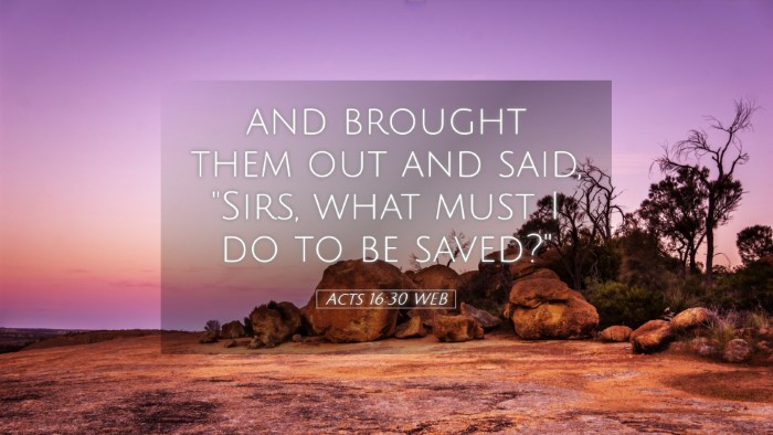 Picture 05 - Acts 16:30 WEB Desktop Wallpaper - and brought them out and said, 