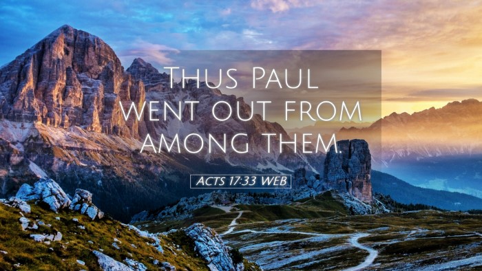 Picture 05 - Acts 17:33 WEB Desktop Wallpaper - Thus Paul went out from among - Desktop Bible Verse Wallpaper